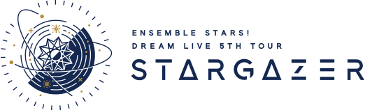 ENSEMBLE STARS! DREAM LIVE 5TH TOUR Stargazer