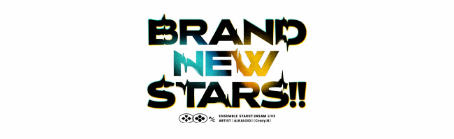 あんさんぶるスターズ！DREAM LIVE -“BRAND NEW STARS!!”-