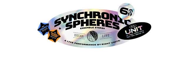 あんさんぶるスターズ！DREAM LIVE -6th Tour “Synchronic Spheres”-